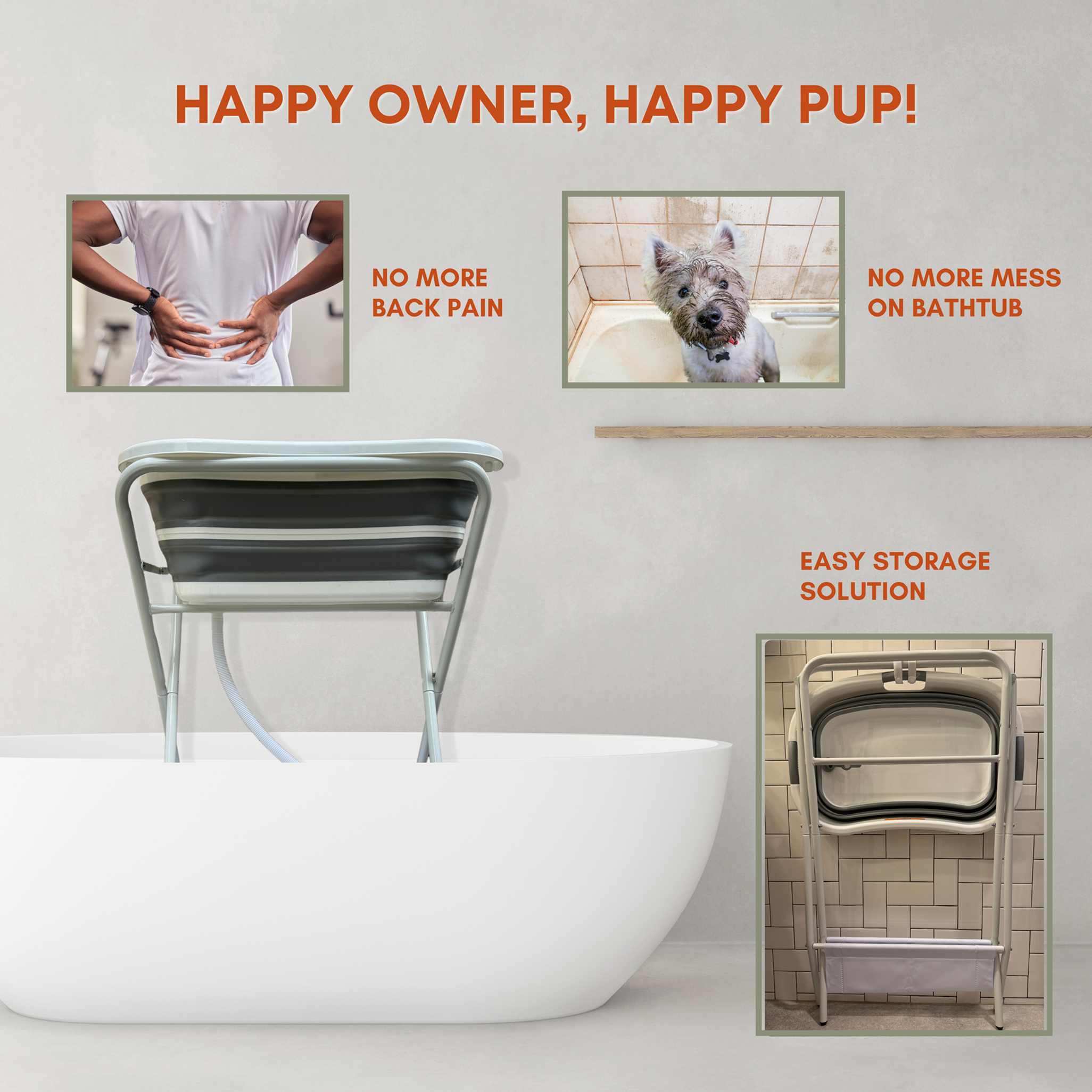 Foldable Pet Bath tub with dual purposes showing benefits like no more back pain and easy storage solution.